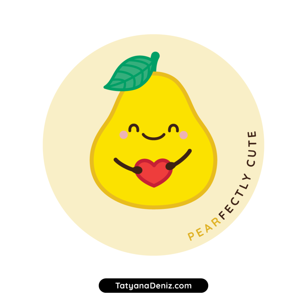 Kawaii pear fruit pun - pearfectly cute - by Tatyana Deniz.