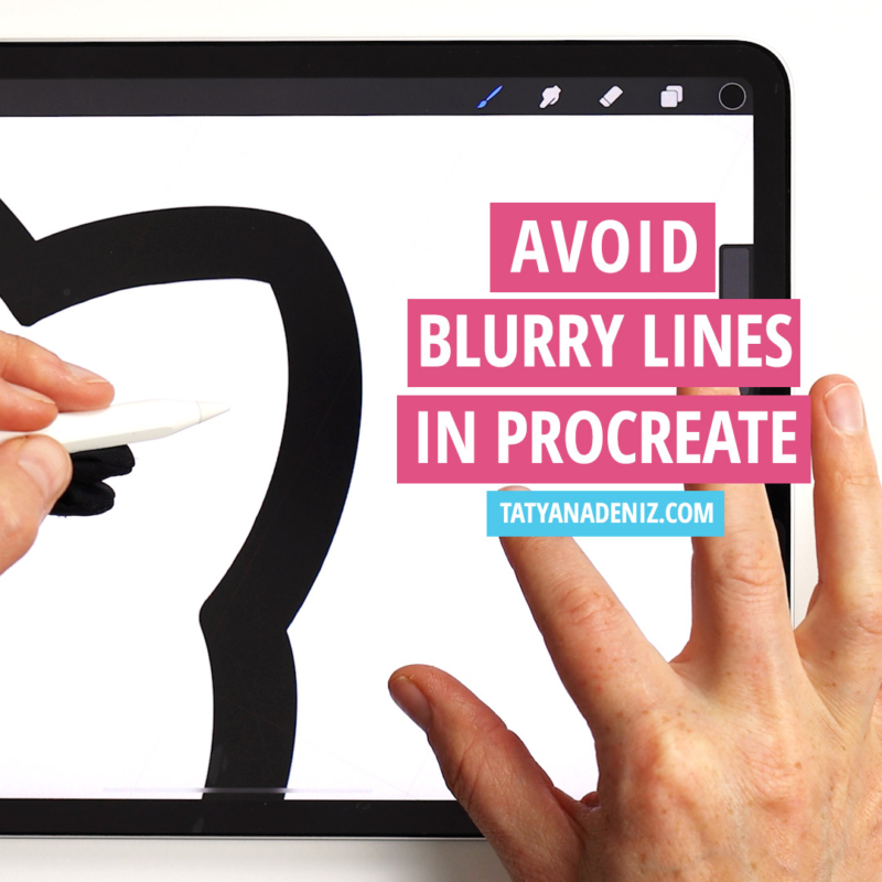 How to Avoid Blurry Lines in Procreate StepByStep Guide
