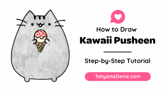 How to Draw Kawaii Pusheen by Tatyana Deniz