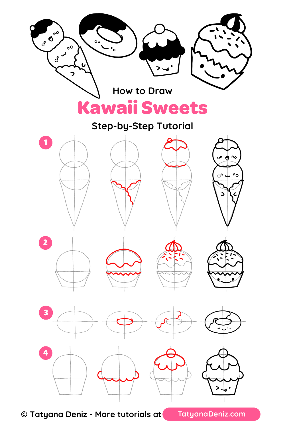 How to draw kawaii sweets step by step: an ice cream cone, two cupcakes and a donut, each in 4 steps, by Tatyana Deniz